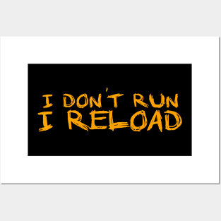 I dont run i Reload Running Posters and Art